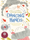 Dancing Hands: A Story of Friendship in Filipino Sign Language By Joanna Que, Charina Marquez, Fran Alvarez (Illustrator), Karen Llagas (Translated by) Cover Image