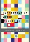 Understanding Media Industries By Timothy Havens, Amanda Lotz Cover Image