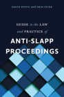 Guide to the Law and Practice of Anti-Slapp Proceedings By David Potts, Erin Stoik Cover Image