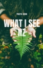 What I see NZ By Nz Dnbooks Cover Image
