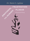 Emotional Frustration: The Hushed Plague Cover Image