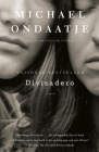 Divisadero (Vintage International) By Michael Ondaatje Cover Image