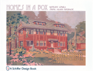 Homes in a Box: Modern Homes from Sears Roebuck (Schiffer Design Books) Cover Image