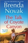The Talk of Coyote Canyon By Brenda Novak Cover Image