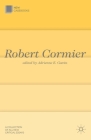 Robert Cormier (New Casebooks #96) By A. Gavin (Editor) Cover Image