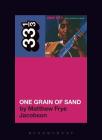 Odetta's One Grain of Sand (33 1/3 #136) By Matthew Frye Jacobson Cover Image