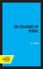 The Eclogues of Vergil (Sather Classical Lectures #16) Cover Image