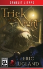 Trick of the Night: A LitRPG/GameLit Adventure (Bad Guys #8) By Eric Ugland Cover Image
