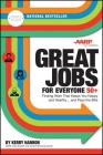 Great Jobs for Everyone 50 +, Updated Edition: Finding Work That Keeps You Happy and Healthy...and Pays the Bills By Kerry E. Hannon Cover Image