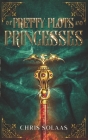 Of Pretty Plots and Princesses By Chris Solaas Cover Image