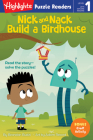 Nick and Nack Build a Birdhouse (Highlights Puzzle Readers) By Brandon Budzi, Adam Record (Illustrator) Cover Image