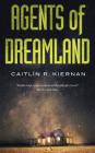 Agents of Dreamland (Tinfoil Dossier #1) Cover Image