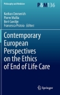 Contemporary European Perspectives on the Ethics of End of Life Care (Philosophy and Medicine #136) By Nathan Emmerich (Editor), Pierre Mallia (Editor), Bert Gordijn (Editor) Cover Image