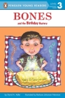 Bones and the Birthday Mystery By David A. Adler, Barbara Newman (Illustrator) Cover Image