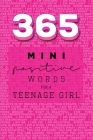 365 Positive Words for a Teenage Girl Mini Edition: Pink Cover Image