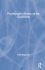 Psychology's Dream of the Courtroom By Greg Mogenson Cover Image