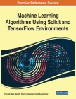 Machine Learning Algorithms Using Scikit and TensorFlow Environments Cover Image