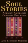 Soul Stories Revised Edition By Anne E. Streaty Wimberly Cover Image