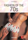 Fashion of the 70s By Jim Heimann (Editor) Cover Image
