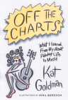 Off the Charts: What I Learned from My Almost Fabulous Life in Music Cover Image