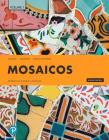 Mosaicos: Spanish as a World Language, Volume 1 By Elizabeth Guzmán, Paloma Lapuerta, Judith Liskin-Gasparro Cover Image