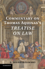 Commentary on Thomas Aquinas's Treatise on Law Cover Image