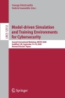 Model-Driven Simulation and Training Environments for Cybersecurity: Second International Workshop, Mstec 2020, Guildford, Uk, September 14-18, 2020, Cover Image