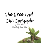 The Tree and the Tornado. Cover Image