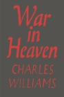 War in Heaven By Charles Williams Cover Image