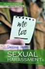 Dealing with Sexual Harassment By Caitlyn Miller Cover Image