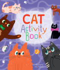 Cat Activity Book By Clever Publishing, Inna Anikeeva (Illustrator) Cover Image