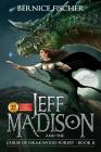 Jeff Madison and the Curse of Drakwood Forest Cover Image