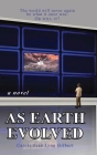 As Earth Evolved By Carole Lisa Lynn Gilbert Cover Image