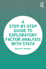 A Step-By-Step Guide to Exploratory Factor Analysis with Stata By Marley Watkins Cover Image