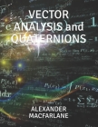 VECTOR ANALYSIS and QUATERNIONS Cover Image