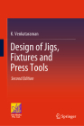 Design of Jigs, Fixtures and Press Tools Cover Image
