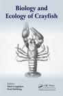 Biology and Ecology of Crayfish By Matt Longshaw (Editor), Paul Stebbing (Editor) Cover Image