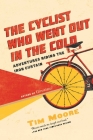 The Cyclist Who Went Out in the Cold Cover Image