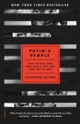 Putin's People: How the KGB Took Back Russia and Then Took On the West Cover Image