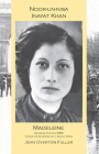 Noor-un-nisa Inayat Khan: Madeleine By Jean Overton Fuller Cover Image