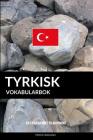 Tyrkisk Vokabularbok: En Emnebasert Tilnærming Cover Image