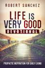 Life is Very Good Devotional Cover Image