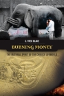 Burning Money: The Material Spirit of the Chinese Lifeworld By C. Fred Blake Cover Image