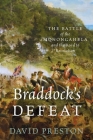 Braddock's Defeat: The Battle of the Monongahela and the Road to Revolution (Pivotal Moments in American History) By David L. Preston Cover Image