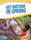 Get Outside in Spring By Sue Gagliardi Cover Image
