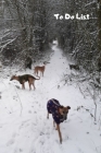 To Do List: 100 page to do list notebook with winter dogs scene By Lilac House Cover Image