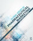 Global Issues in Pharmaceutical Marketing By Lea Prevel Katsanis Cover Image
