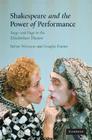 Shakespeare and the Power of Performance By Robert Weimann, Douglas Bruster Cover Image