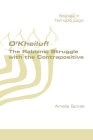 O'Kheiluf! The Rabbinic Struggle with the Contrapositive By Amelia Spivak Cover Image