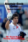 Alastair Cook Color: England Cricketer Cover Image